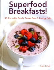 Superfood Breakfasts