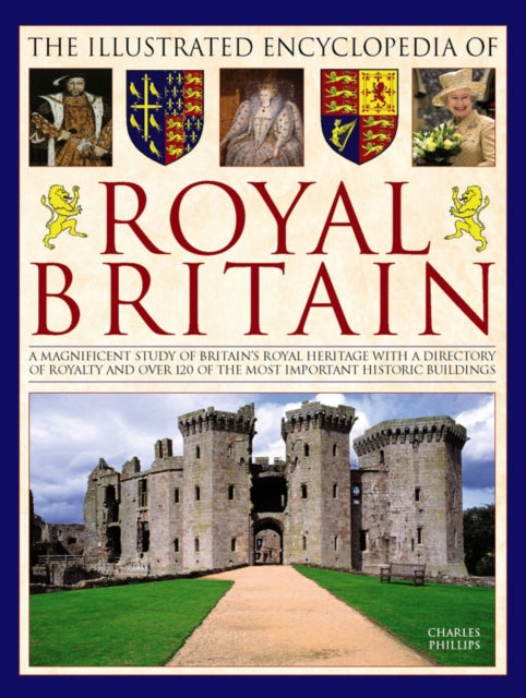 Illustrated Encyclopedia Of Royal Britai