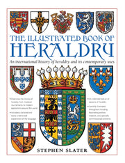 Illustrated Book Of Heraldry By Slater, Stephen