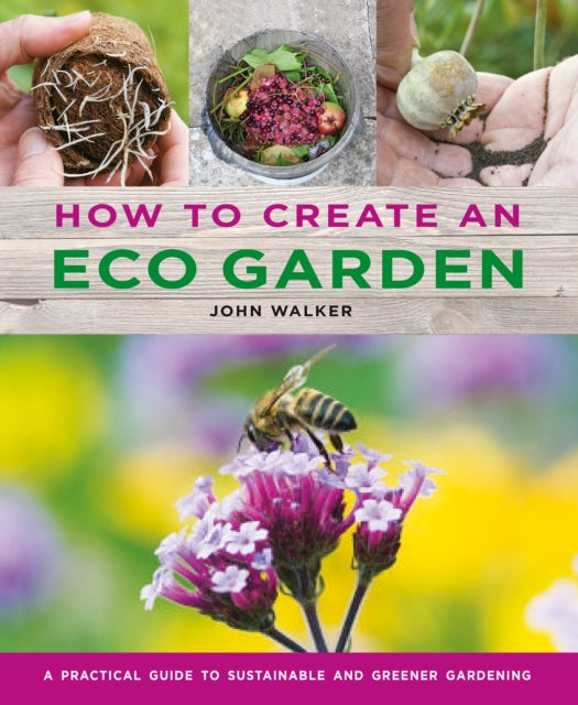 How To Create An Eco Garden