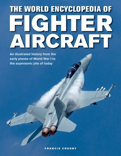Fighter Aircraft, World Enc Of