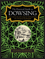 Dowsing The Practical Guide To