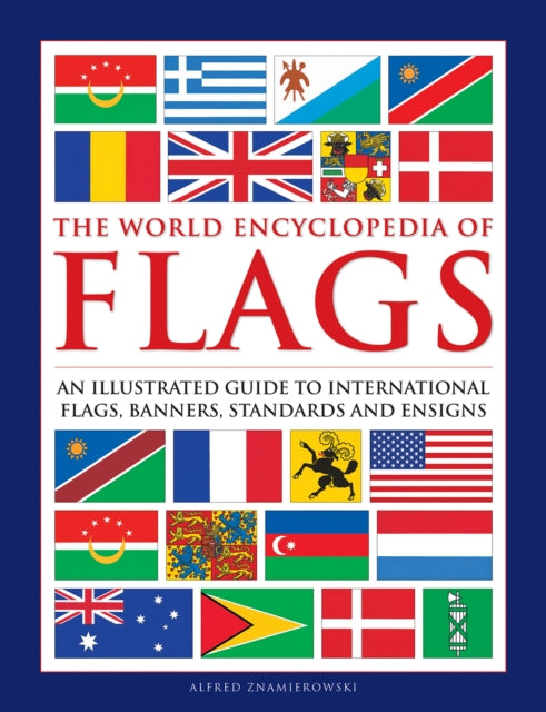 Flags The World Encyclopedia Of