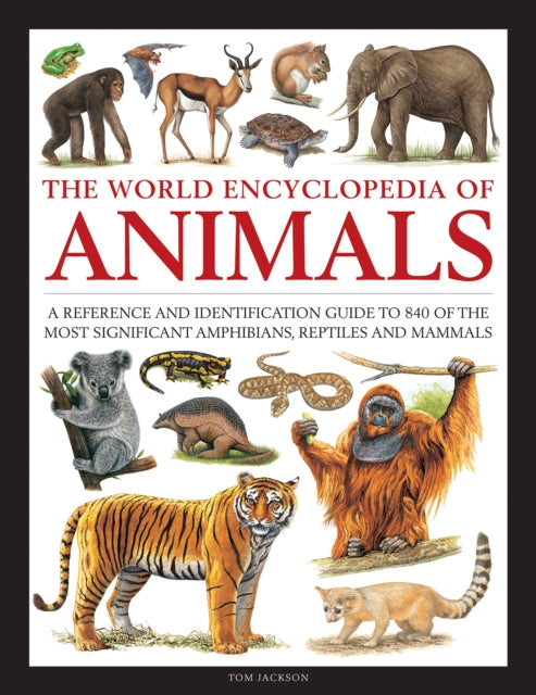 Animals The World Encyclopedia Of