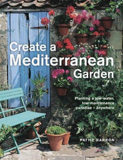 Create A Mediterranean Garden