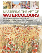 Mastering The Art Of Watercolour By Jelbert, Wendy