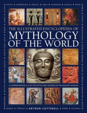 Mythology Of The World Illustrated Encyc