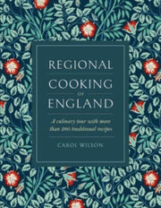 Regional Cooking Of England By Wilson, Carol