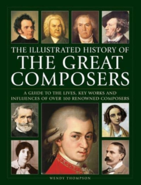 Great Composers Illustrated History Of