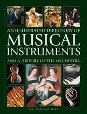 Musical Instruments & A History Of The O By Wade-matthews, Max