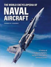 Naval Aircraft The World Encyclopedia Of