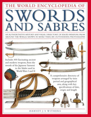 Swords & Sabres The World Encyclopedia