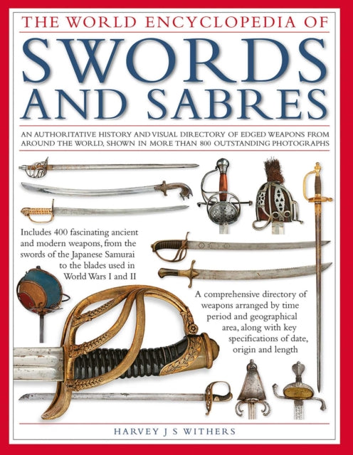 Swords & Sabres The World Encyclopedia