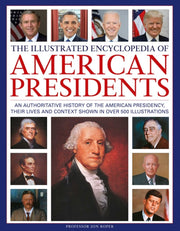 American Presidents The Illustrated Ency
