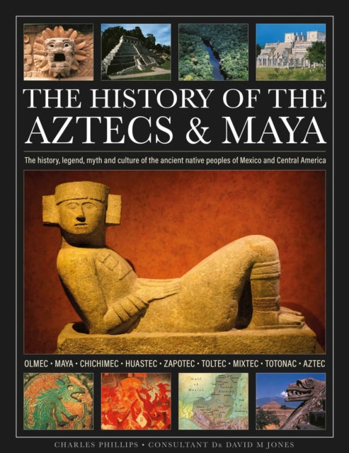 History Of The Aztecs Maya