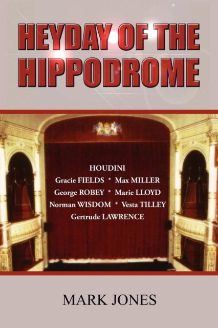 Heyday Of The Hippodrome