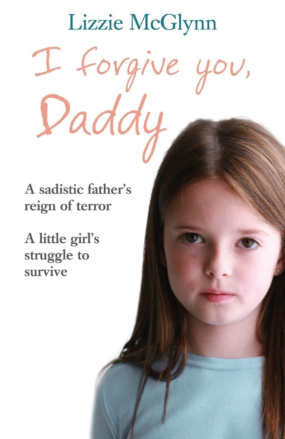 I Forgive You Daddy