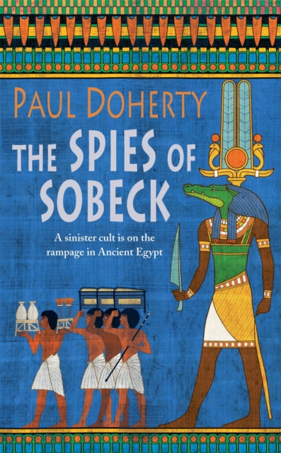 The Spies Of Sobeck Amerotke Myste