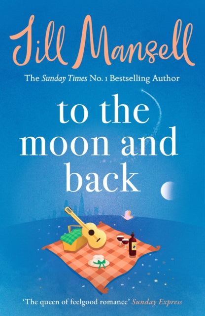 To The Moon & Back By Mansell, Jill