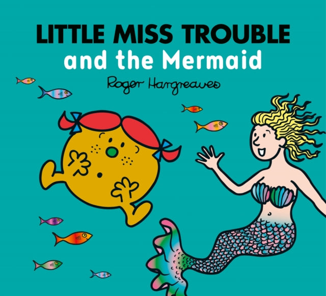 Little Miss Trouble & The Mermaid