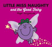 Little Miss Naughty & The Good Fairy By Hargreaves, Roger