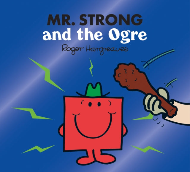 Mr Strong & The Ogre