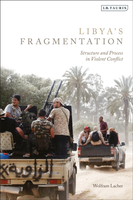 Libyas Fragmentation By Wolfram Lacher