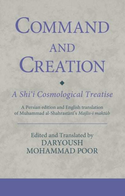 Command & Creation A Shii Cosmological T