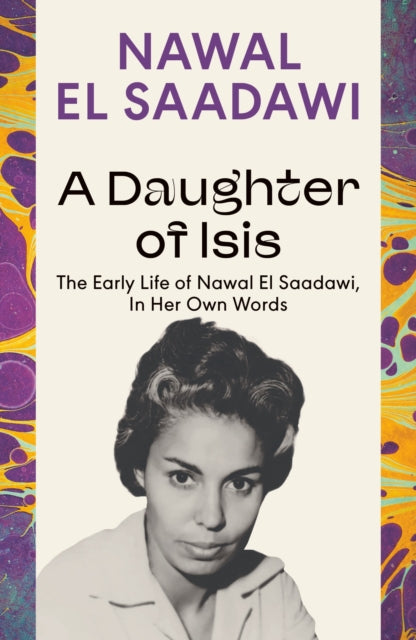 Daughter Of Isis By Saadawi, Nawal El