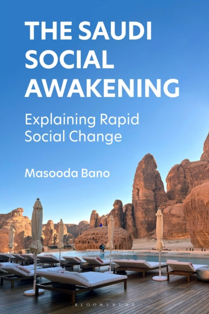 Saudi Social Awakening By Masooda Bano