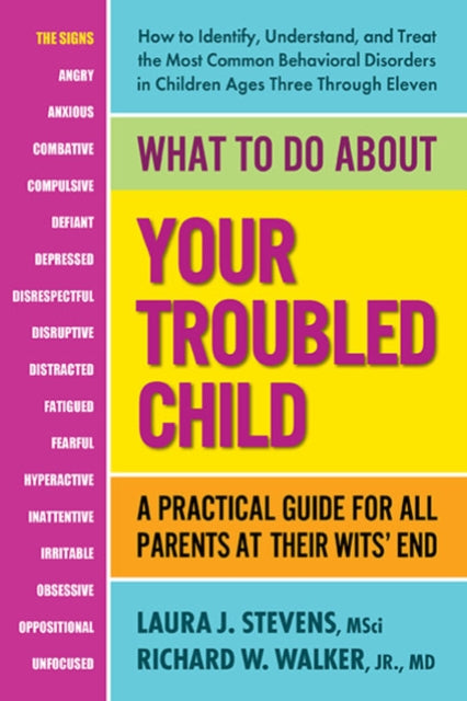 What To Do About Your Troubled Child