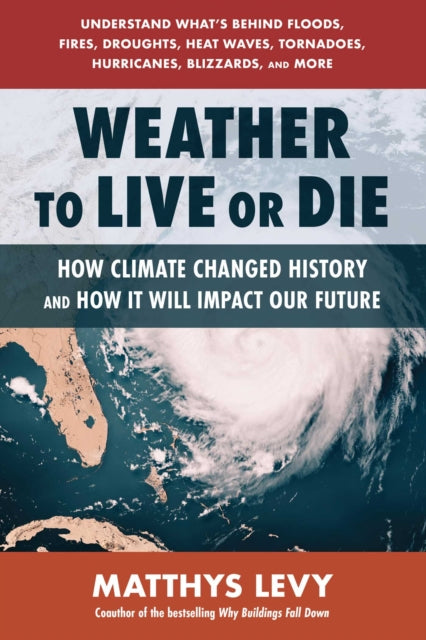 Weather To Live Or Die By Levy, Matthys