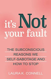 Its Not Your Fault