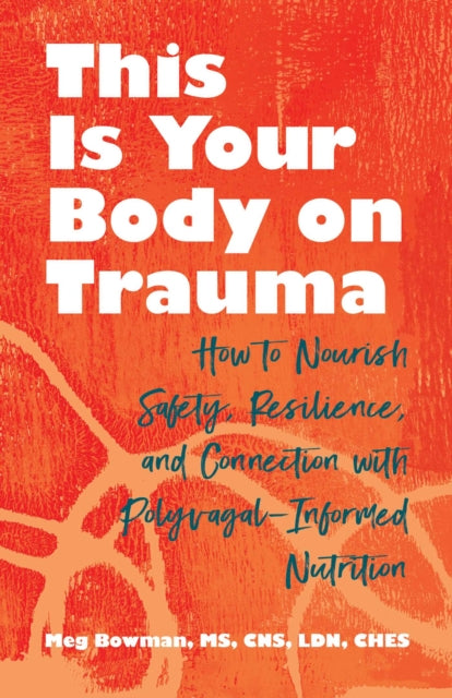 This Is Your Body On Trauma