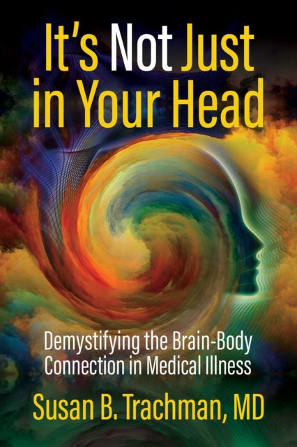 Its Not Just In Your Head