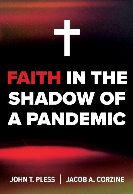 Faith In The Shadow Of A Pandemic
