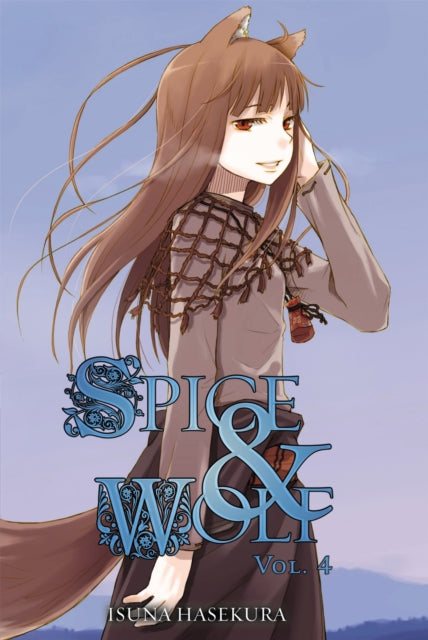 Spice & Wolf 04 Novel