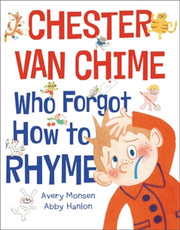 Chester Van Chime Who Forgot How To Rhym