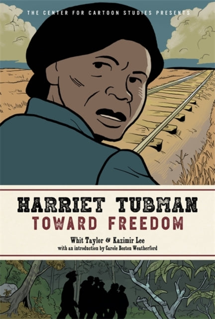 Harriet Tubman Toward Freedom