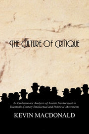 The Culture Of Critique: An Evolutionary By Macdonald, Kevin