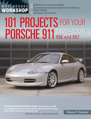 101 Projects For Your Porsche 911 996 99