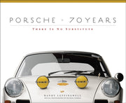 Porsche 70 Years There Is No Substitude