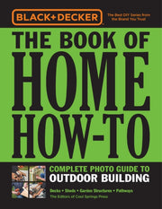 Black & Decker The Book Of Home How To By Cool Springs (ed)