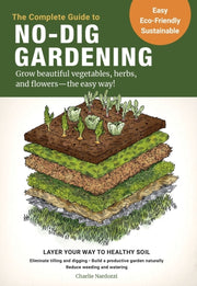 Complete Guide To No Dig Gardening