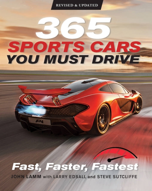 365 Sports Cars You Must Drive By Lamm John
