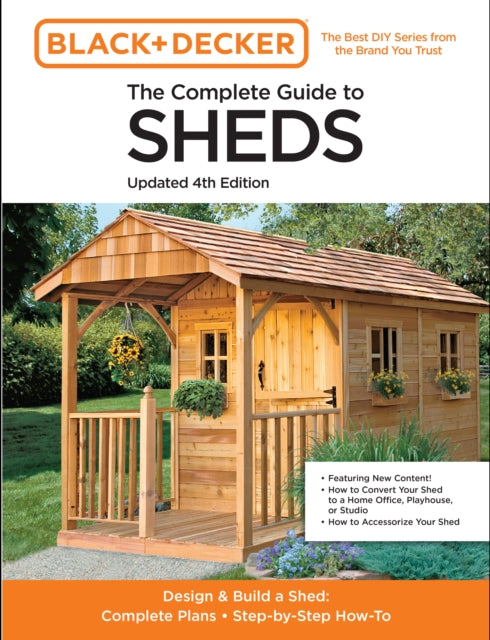Complete Photo Guide To Sheds