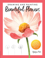 Drawing & Painting Beautiful Flowers
