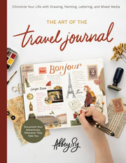 Art Of The Travel Journal By Sy, Abbey