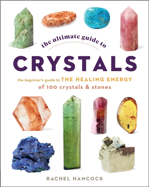 Ultimate Guide To Crystals 16