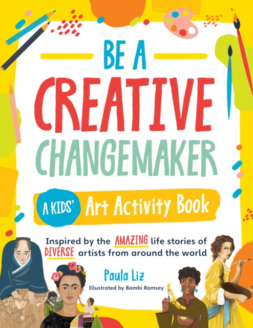 Be A Creative Changemaker